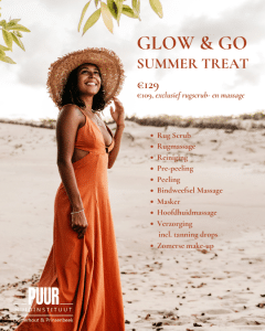 Glow & Go summer treat PUUR Huidinstituut oosterhout Prinsenbeek Breda 