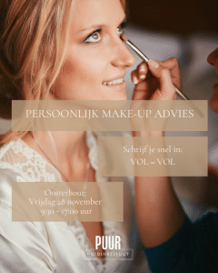 Persoonlijke make-up advies bij PUUR Huidinstituut Oosterhout